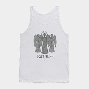 Don´t Blink Tank Top